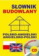 Sownik budowlany polsko-angielski angielsko-polski + CD, Gordon Jacek