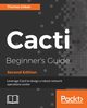 Cacti Beginner's Guide, Second Edition, Urban Thomas