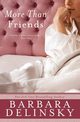 More Than Friends, Delinsky Barbara