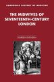 The Midwives of Seventeenth-Century London, Evenden Doreen A.