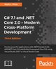 C# 7.1 and .NET Core 2.0 - Modern Cross-Platform Development - Third Edition, Price Mark J.