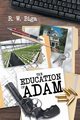 The Education of Adam, Biga R. W.