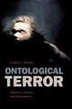 Ontological Terror, Warren Calvin L.