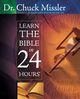 Learn the Bible in 24 Hours, Missler Chuck
