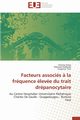 Facteurs associs ? la frquence leve du trait drpanocytaire, Collectif