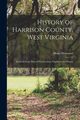 History of Harrison County, West Virginia, Haymond Henry