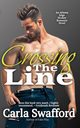 Crossing The Line, Swafford Carla