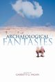 Archaeological Fantasies, 