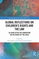 Global Reflections on Children's Rights and the Law, 