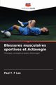 Blessures musculaires sportives et Actovegin, Lee Paul Y. F