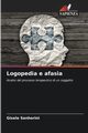 Logopedia e afasia, Senhorini Gisele