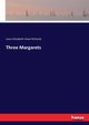 Three Margarets, Richards Laura Elizabeth Howe