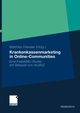Krankenkassenmarketing in Online-Communities, 