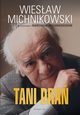 Tani dra, Michnikowski Marcin, Michnikowski Wiesaw