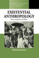 Existential Anthropology, Jackson Michael