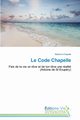 Le code chapelle, CHAPELLE-B