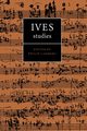 Ives Studies, 