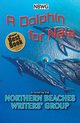 A Dolphin for Naia, Northern Beaches Writers' Group