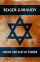 Israil mitler ve terr, Garaudy Roger