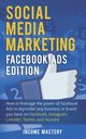 Social Media Marketing, Mastery Income