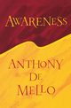 Awareness, DeMello Anthony