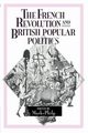 The French Revolution and British Popular Politics, 