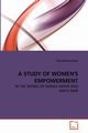 A STUDY OF WOMEN'S EMPOWERMENT, Rahiminezhad Vida