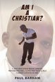 Am I A Christian, Barham Paul