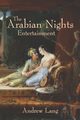 The Arabian Nights Entertainments, Lang Andrew