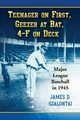 Teenager on First, Geezer at Bat, 4-F on Deck, Szalontai James D.