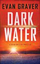Dark Water, Graver Evan