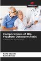 Complications of Hip Fracture Osteosynthesis, Obando Karla