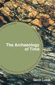 The Archaeology of Time, Lucas Gavin