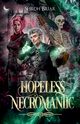 Hopeless Necromantic, Briar Shiloh