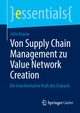 Von Supply Chain Management zu Value Network Creation, Krause Julia