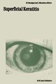 Superficial Keratitis, 