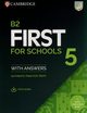 B2 First for Schools 5 Authentic practice tests with Answers with Audio with Resource Bank, 