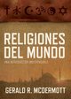 Religiones del Mundo, McDermott Gerald R.