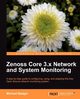 Zenoss 2.5 Core Network and System Monitoring, Badger Michael