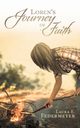 Loren's Journey of Faith, Federmeyer Laura E.