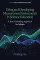 Using and Developing Measurement Instruments in Science Education, Liu Xiufeng