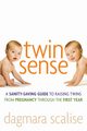 Twin Sense, Scalise Dagmara