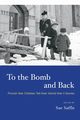 To the Bomb and Back, 