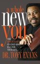 A Whole New You, Evans Tony