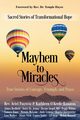 Mayhem to Miracles, Patricia Rev. Ariel