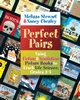 Perfect Pairs, 3-5, Stewart Melissa