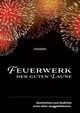 Feuerwerk der guten Laune, Eckel Josef W.