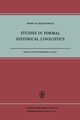 Studies in Formal Historical Linguistics, Hoenigswald H.M.
