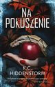 Na pokuszenie, Hiddenstorm K.C.