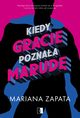 Kiedy Gracie poznaa Marud, Zapata Mariana